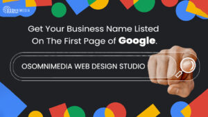 Get Your Business Name Listed On The First Page of Google | Google My Business Services from OSOmnimedia Philippines