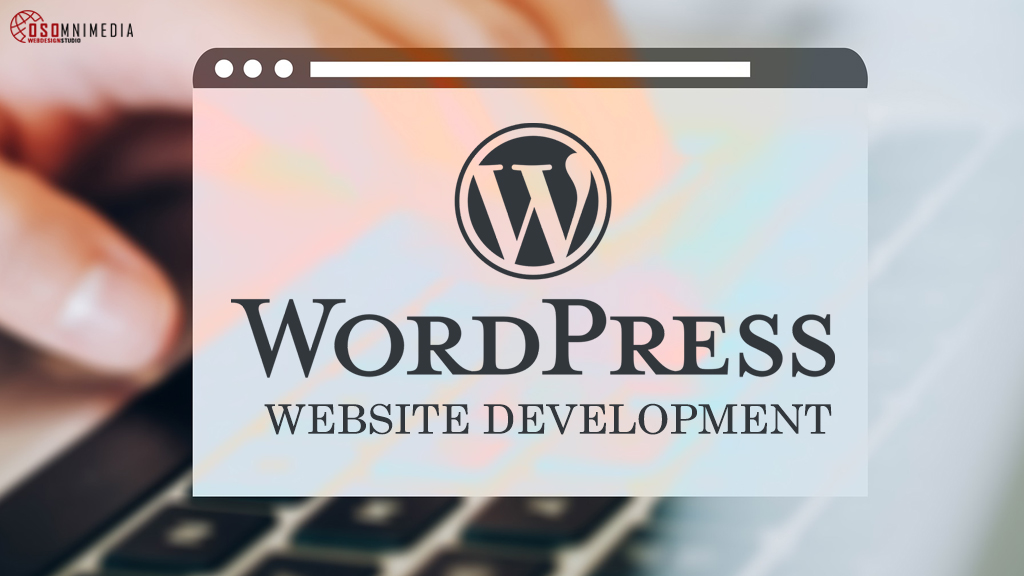 Get A Business Website with WordPress | OSOmniMedia Web Development Services in the Philippines