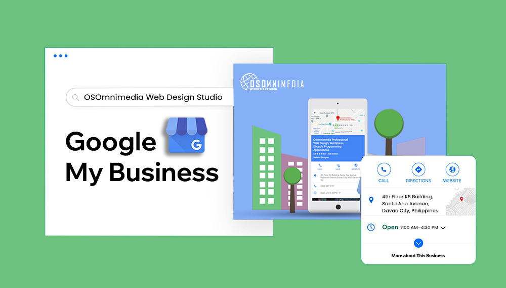 Reach Potential Customers with a Great Business Profile | OSOmnimedia's Google My Business Services in the Philippines