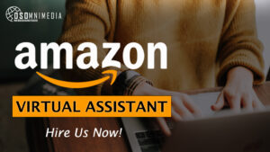 Professional Amazon Virtual Assistant | OSOmniMedia Services in the Philippines